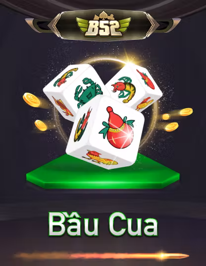 Hình ảnh B52 Bầu Cua